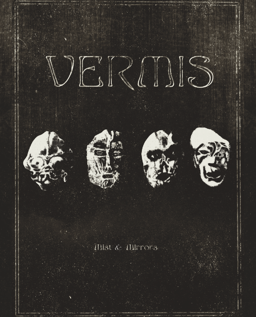 Vermis II - mist & mirrors – www.hollow-press.net